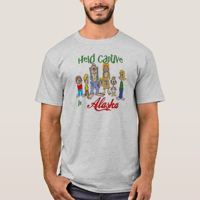 Held Captive in Alaska T-Shirt (Front)