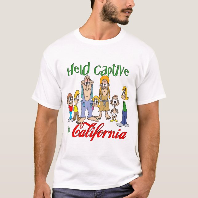 Held Captive in California T-Shirt (Front)