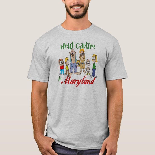 Held Captive in Maryland T-Shirt (Front)