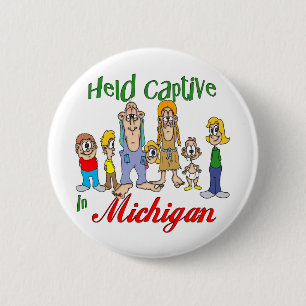 Held Captive in Michigan 6 Cm Round Badge