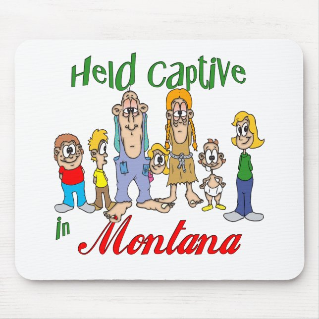 Held Captive in Montana Mouse Pad (Front)