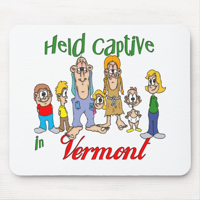 Held Captive in Vermont Mouse Pad (Front)