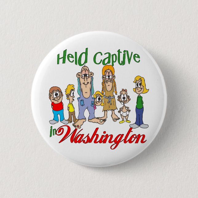 Held Captive in Washington 6 Cm Round Badge (Front)