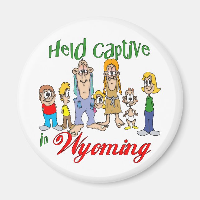 Held Captive in Wyoming Magnet (Front)