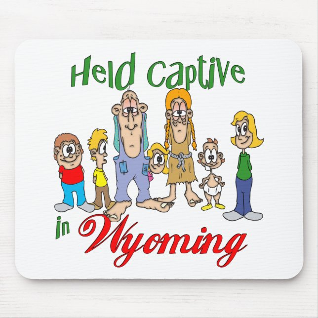 Held Captive in Wyoming Mouse Pad (Front)