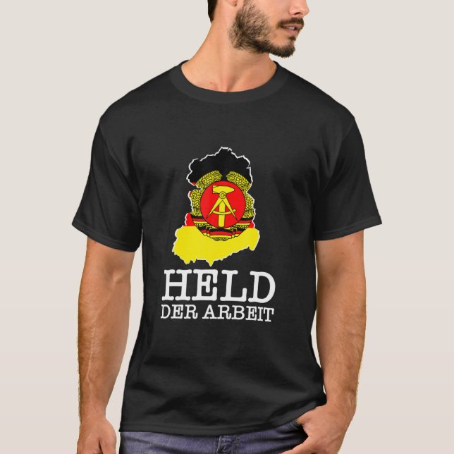 Held Der Arbeit Ossi Gift Idea East Germany Gift T-Shirt (Front)