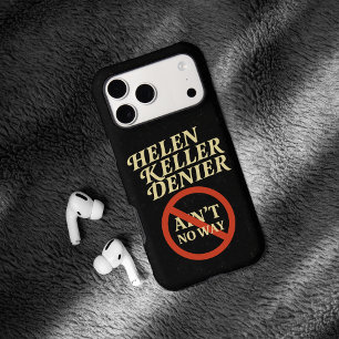 Helen Keller Denier Ain't No Way Vintage Meme