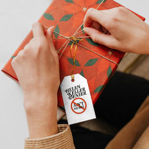Helen Keller Denier Ain't No Way Vintage Meme Gift Tags