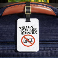 Helen Keller Denier Ain't No Way Vintage Meme