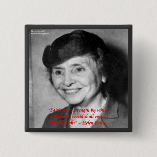 Helen Keller "Faith/Stength" Wisdom Quote 15 Cm Square Badge