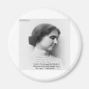 Helen Keller "Faith/Strength" Wisdom Quote Gifts Magnet