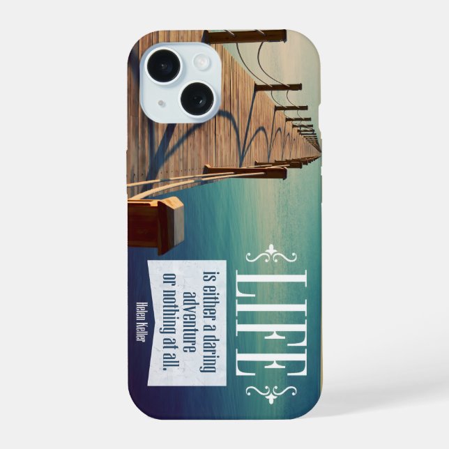 Helen Keller Inspirational Quote "Adventure" iPhone 15 Case (Back)