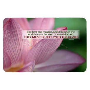 Helen Keller Inspirational Quote "Felt with heart" Magnet