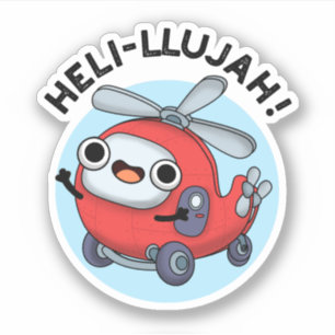 Heli-llujah Funny Helicopter Pun 