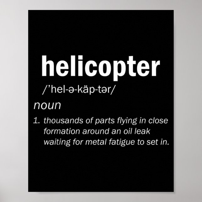 Helicopter Definition Funny Pilot Aviation Design Poster (Front)