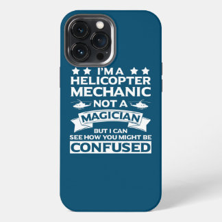 Helicopter Mechanic Apparel Top Funny Mechanics iPhone 13 Pro Max Case