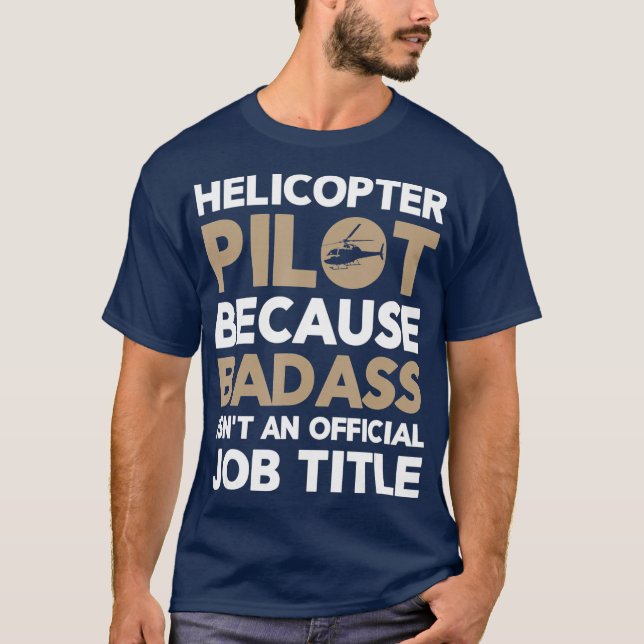 Helicopter Pilot  Gift for Helicopter Pilots T-Shirt (Front)