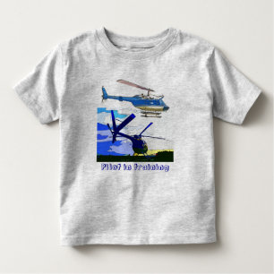 helicopters Pilot in training Toddler T-Shirt