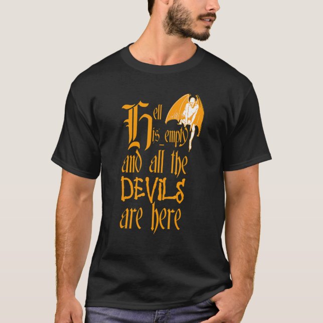 Hell Is Empty And All The Devils Are Here Yellow T T-Shirt (Front)