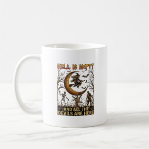 Hell Is Empty Halloween Witch Crescent Moon Skelet Coffee Mug
