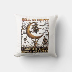 Hell Is Empty Halloween Witch Crescent Moon Skelet Cushion