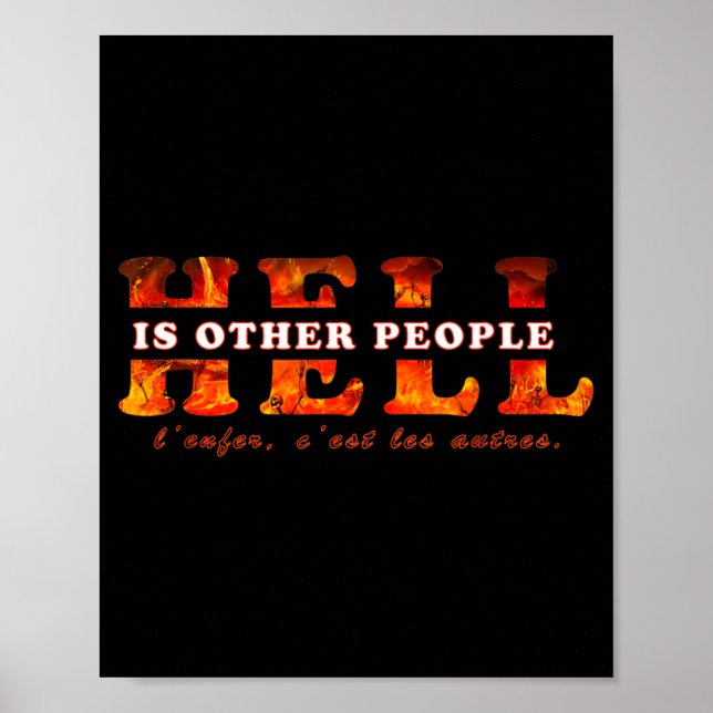 Hell is Other People Existentialism Philosophy Poster (Front)