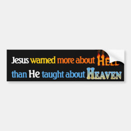 Hell is Real bumper sticker
