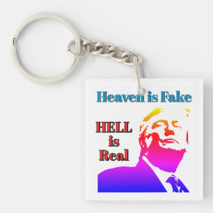 Hell Is Real Keychain