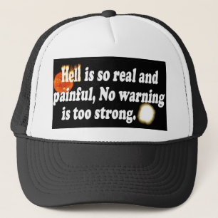 Hell is so painful trucker hat