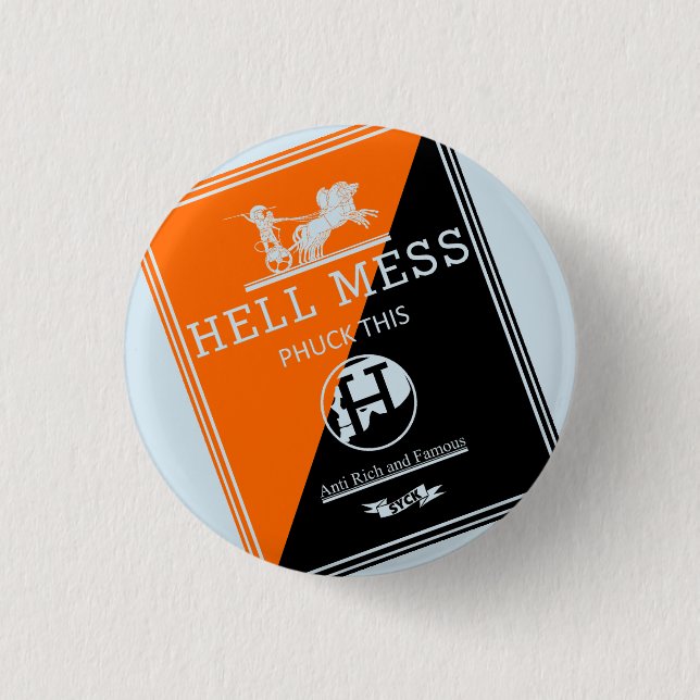 HELL MESS 3 CM ROUND BADGE (Front)