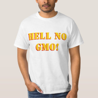 Hell No GMO Stencil font, front and back, Custom! T-Shirt