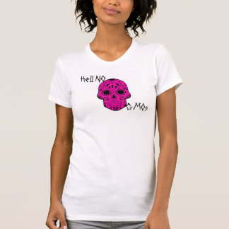 Hell No  GMOs shirt