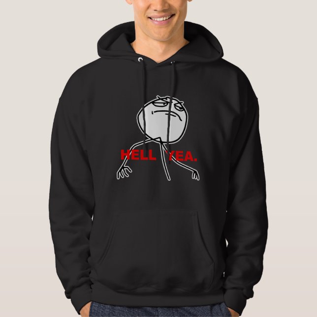 Hell Yea Rage Face Meme Hoodie (Front)