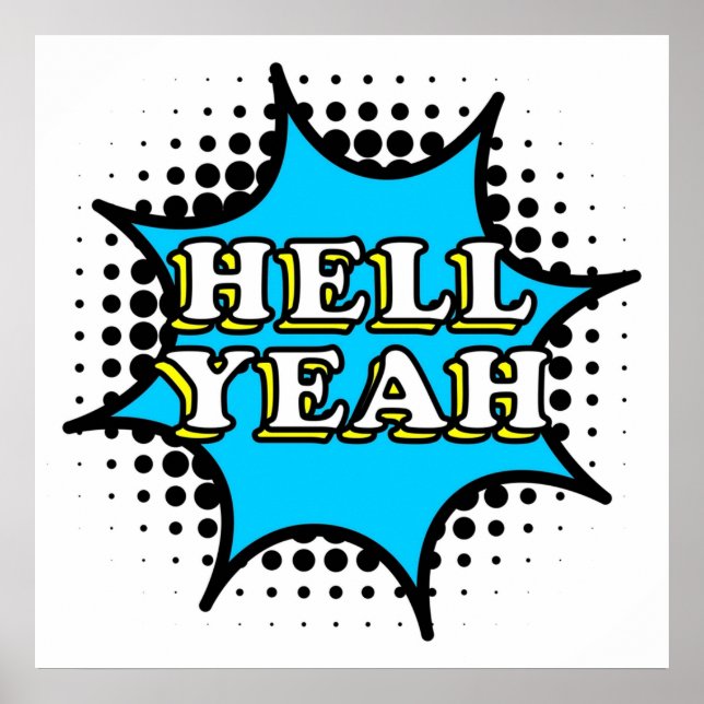 Hell Yeah comic styled text Poster (Front)
