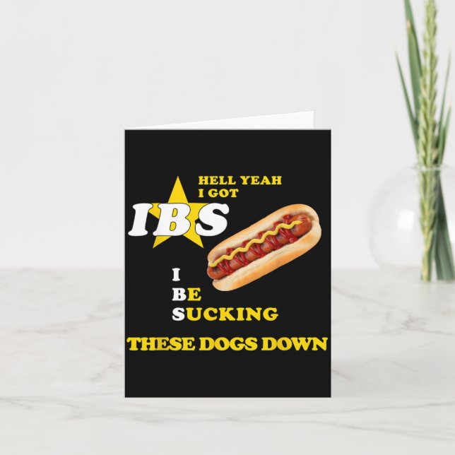 Hell Yeah Got Ibs Hot Dog Funny Weiners Hotdog 4th Card (Front)