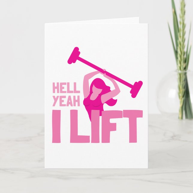 Hell yeah I lift in pink Card (Front)
