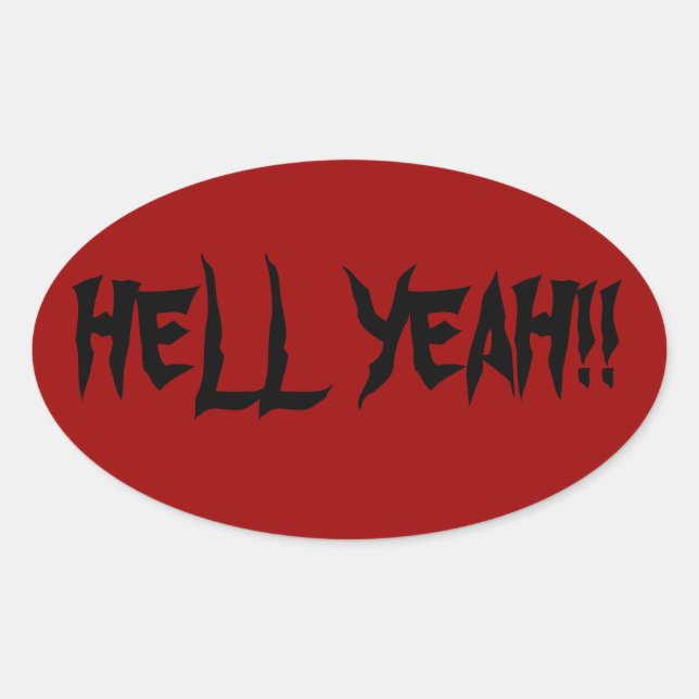 HELL YEAH OVAL STICKER (Front)
