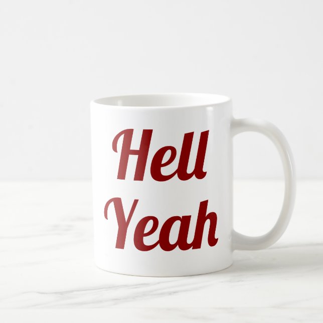 Hell Yeah| Slogan Mug | handwritten typo (Right)