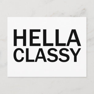 HELLA CLASSY Funny Rude All Caps T-Shirt Postcard