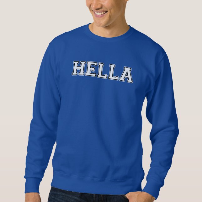 Hella Sweatshirt (Front)