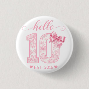 Hello 10 Birthday Pink Hello 10 Custom Year 3 Cm Round Badge