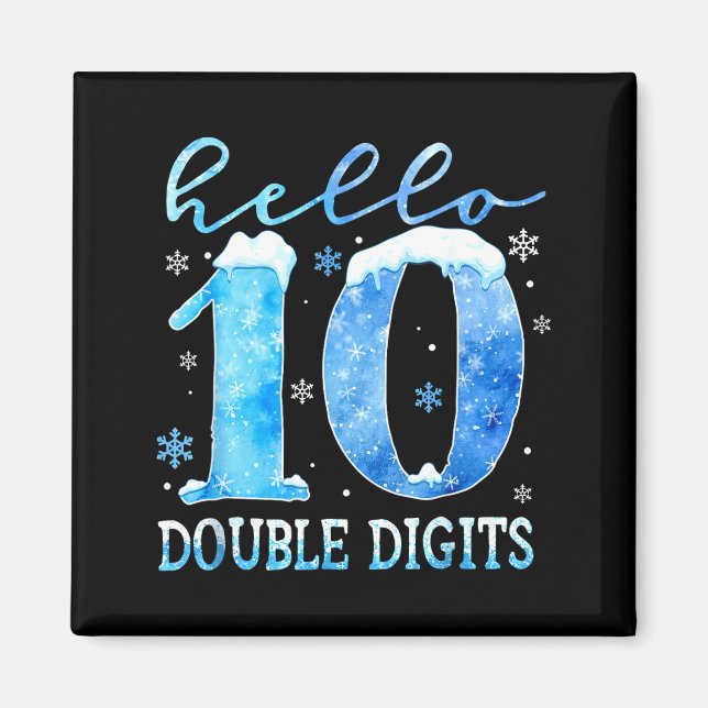 Hello 10 Double Digits Snowflakes Winter Christmas Magnet (Front)