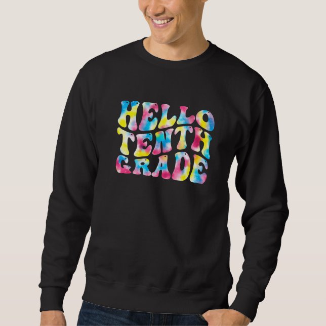 Hello 10th Tenth Grade Teacher Back To School Retr Sweatshirt (Front)