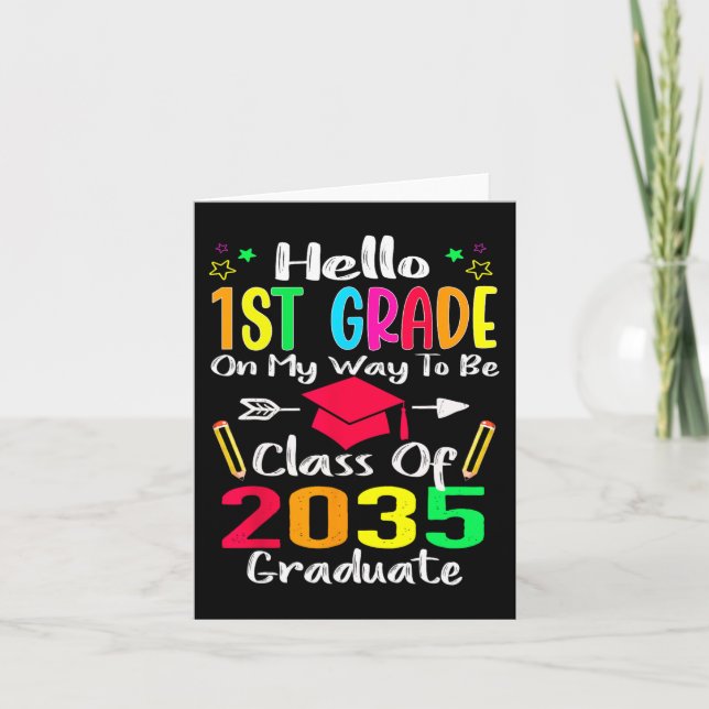 Hello 1st Grade Back To School Class Of 2035 Grow  Card (Front)