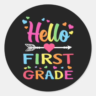 Hello 1st Grade Byck To School First Grade Teacher Classic Round Sticker