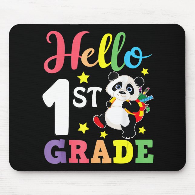 Hello 1st Grade Cute Panda Back To School Student  Mouse Pad (Front)