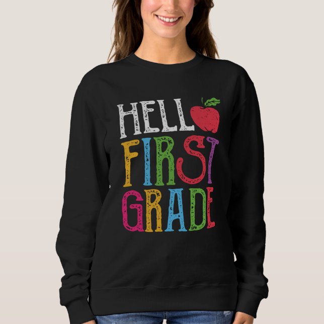 Hello 1st Grade First Day of School Student Gift Sweatshirt (Front)