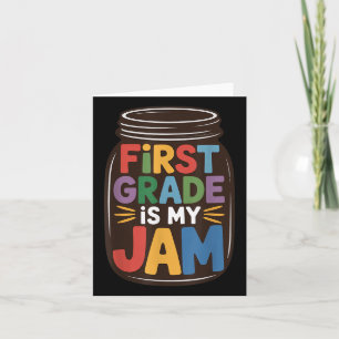 Hello 1st Grade Is My Jam First Grade Jar Back To Card