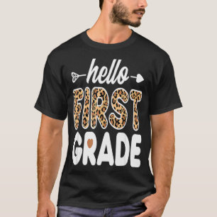 Hello 1st Grade Leopard Print First Grade Teacher T-Shirt