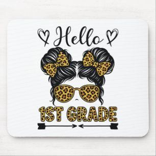 Hello 1st Grade Messy Bun Bow Leopard Back To Scho Mouse Pad